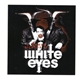 White Eyes - A Demonstration Of White Eyes